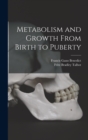 Metabolism and Growth From Birth to Puberty - Book