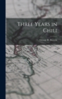 Three Years in Chili - Book