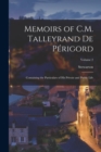 Memoirs of C.M. Talleyrand De Perigord : Containing the Particulars of His Private and Public Life; Volume 2 - Book