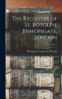 The Registers of St. Botolph, Bishopsgate, London; Volume 3 - Book