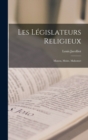 Les Legislateurs Religieux : Manou, Moise, Mahomet - Book