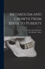 Metabolism and Growth From Birth to Puberty - Book