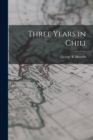 Three Years in Chili - Book