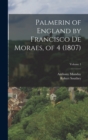 Palmerin of England by Francisco De Moraes, of 4 (1807); Volume 1 - Book