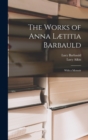 The Works of Anna Lætitia Barbauld : With a Memoir - Book