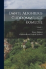 Dante Alighieris Guddommelige Komedie; Volume 1 - Book