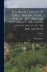 The Naval History of Great Britain, From ... 1793, to ... 1820, With an Account of the Origin and Increase of the British Navy; Volume 3 - Book