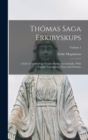 Thomas Saga Erkibyskups : A Life of Archbishop Thomas Becket, in Icelandic, With English Translation, Notes and Glossary; Volume 1 - Book