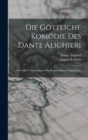 Die Gottliche Komodie Des Dante Alighieri : Metrische Uebersetzung Nebst Beigedrucktem Originaltexte - Book
