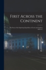First Across the Continent : The Story of the Exploring Expedition of Lewis and Clark in 1803-4-5 - Book