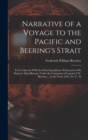 Narrative of a Voyage to the Pacific and Beering's Strait : To Co-Operate With the Polar Expeditions: Performed in His Majesty's Ship Blossom, Under the Command of Captain F.W. Beechey ... in the Year - Book