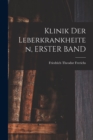 Klinik Der Leberkrankheiten, ERSTER BAND - Book