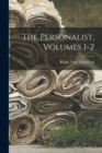 The Personalist, Volumes 1-2 - Book