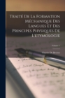 Traite De La Formation Mechanique Des Langues Et Des Principes Physiques De L'etymologie; Volume 1 - Book