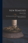 New Remedies : Their Pathogenetic Effects and Therapeutical Application in Homoeopathic Practice - Book