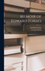 Memoir of Edward Forbes - Book