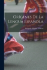 Origenes De La Lengua Espanola - Book