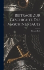 Beitrage Zur Geschichte Des Maschinenbaues - Book