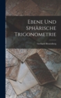 Ebene Und Spharische Trigonometrie - Book