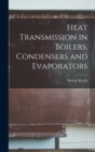 Heat Transmission in Boilers, Condensers and Evaporators - Book