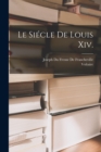 Le Siecle De Louis Xiv. - Book