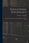 Educational Psychology : Mental Work and Fatique and Individual Differences and Their Causes - Book