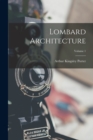 Lombard Architecture; Volume 1 - Book