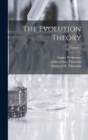 The Evolution Theory; Volume 1 - Book