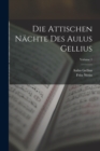 Die Attischen Nachte Des Aulus Gellius; Volume 1 - Book