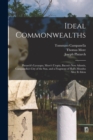 Ideal Commonwealths : Plutarch's Lycurgus, More's Utopia, Bacon's New Atlantis, Campanella's City of the Sun, and a Fragment of Hall's Mundus Alter Et Idem - Book