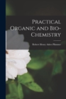 Practical Organic and Bio-Chemistry - Book