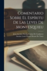 Comentario Sobre El Espiritu De Las Leyes De Montesquieu - Book