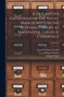A Descriptive Catalogue of the Naval Manuscripts in the Pepysian Library at Magdalene College, Cambridge; Volume 1 - Book