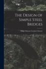 The Design of Simple Steel Bridges - Book