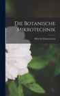 Die Botanische Mikrotechnik - Book