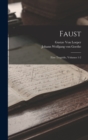 Faust : Eine Tragodie, Volumes 1-2 - Book