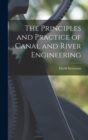 The Principles and Practice of Canal and River Engineering - Book