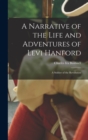 A Narrative of the Life and Adventures of Levi Hanford : A Soldier of the Revolution - Book