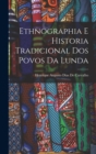 Ethnographia E Historia Tradicional Dos Povos Da Lunda - Book