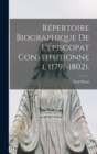 Repertoire Biographique De L'episcopat Constitutionnel (1791-1802). - Book
