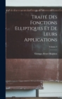 Traite Des Fonctions Elliptiques Et De Leurs Applications; Volume 3 - Book