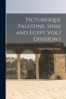 Picturesque Palestine, Sinai and Egypt Vol.1 Division 1 - Book
