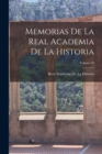 Memorias De La Real Academia De La Historia; Volume 10 - Book