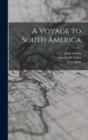 A Voyage to South America - Book