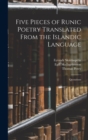Five Pieces of Runic Poetry Translated From the Islandic Language : Quotations - Book
