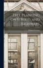 Tree Planting on Streets and Highways - Book