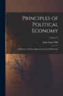Principles of Political Economy : With Some of Their Applications to Social Philosophy; Volume 14 - Book