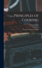 Principles of Cooking : A Textbook in Domestic Science - Book