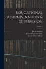 Educational Administration & Supervision; Volume 1 - Book