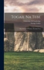 Togail Na Tebe : The Thebaid of Statius. The Irish Text - Book